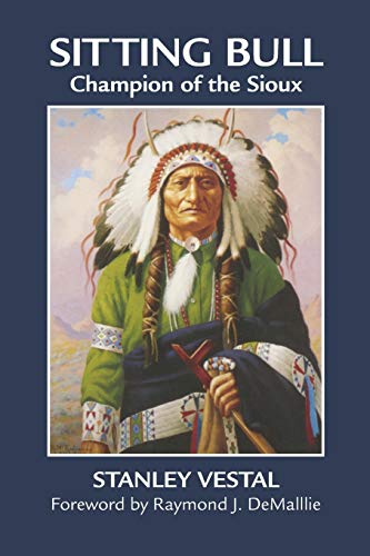 9780806122199: Sitting Bull: Champion of the Sioux: 46 (The Civilization of the American Indian Series)