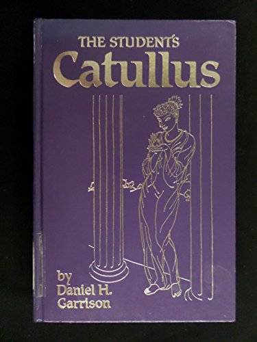 9780806122243: The Student's Catullus (Oklahoma Series in Classical Culture)