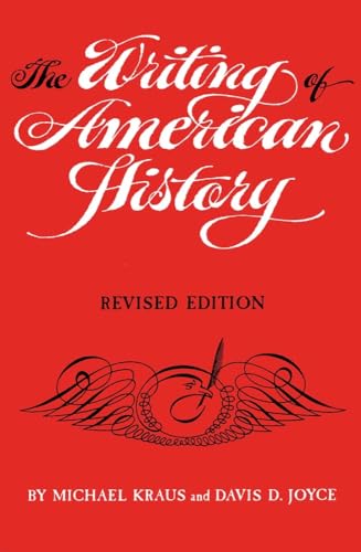 Beispielbild fr The Writing of American History zum Verkauf von Better World Books