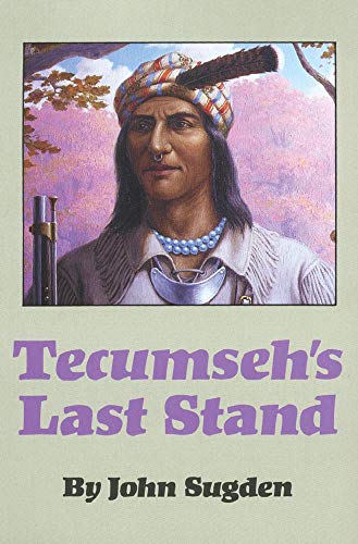 9780806122427: Tecumseh's Last Stand