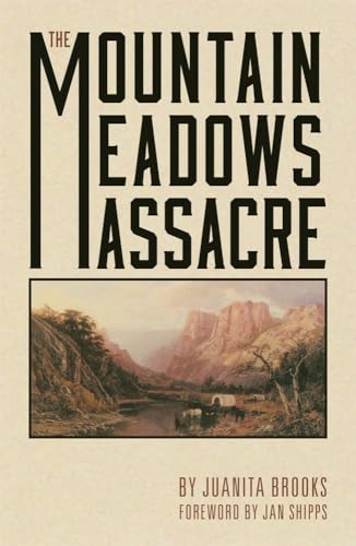 9780806123189: The Mountain Meadows Massacre