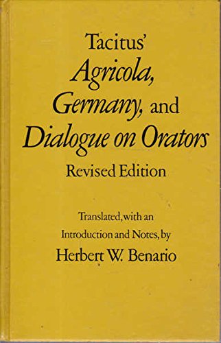 9780806123219: Tacitus: "Agricola", "Germany" and "Dialogue Orators": Vol 8 (Oklahama series in classical culture)