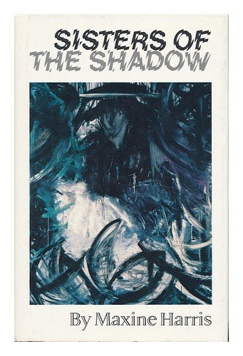 Beispielbild fr Sisters of the Shadow zum Verkauf von Long Island Book Company