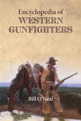 Beispielbild fr Encyclopedia of Western Gunfighters zum Verkauf von Half Price Books Inc.