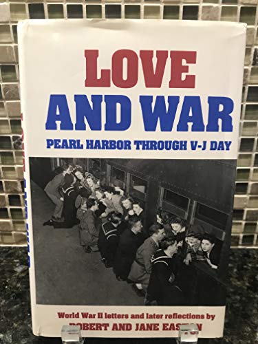 Beispielbild fr LOVE AND WAR: PEARL HARBOR THROU zum Verkauf von BennettBooksLtd