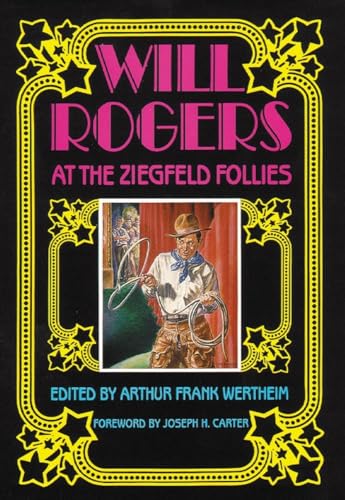 Stock image for Will Rogers at the Ziegfeld Follies for sale by Better World Books