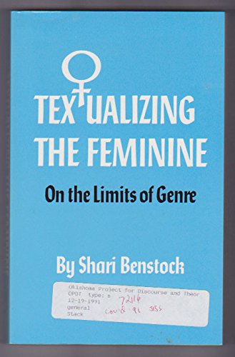 Beispielbild fr Textualizing the Feminine: On the Limits of Genre zum Verkauf von Bookmarc's