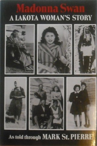 Beispielbild fr Madonna Swan: A Lakota Woman's Story zum Verkauf von Table of Contents