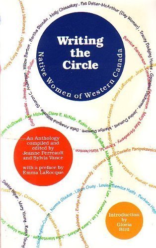 Beispielbild fr Writing the Circle: Native Women of Western Canada : An Anthology zum Verkauf von Wonder Book