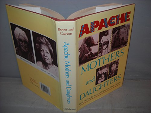 Stock image for Apache Mother and Daughters : Four Generations of a Family for sale by Better World Books