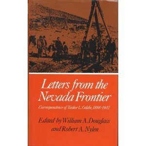 Stock image for Letters from the Nevada Frontier: Correspondence of Tasker L. Oddie, 1898-1902 for sale by SecondSale
