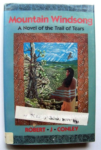 9780806124520: Mountain Windsong: A Novel of the Trail of Tears