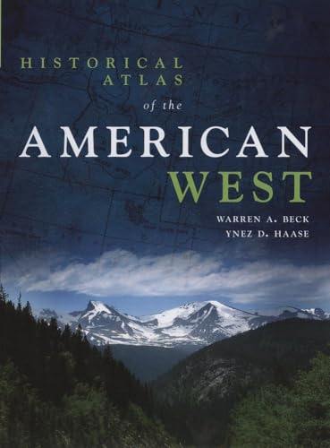 9780806124568: Historical Atlas of the American West