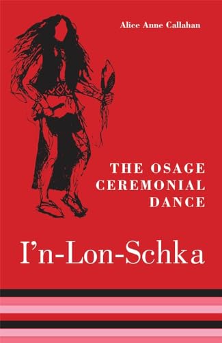 9780806124865: The Osage Ceremonial Dance I'N-Lon-Schka