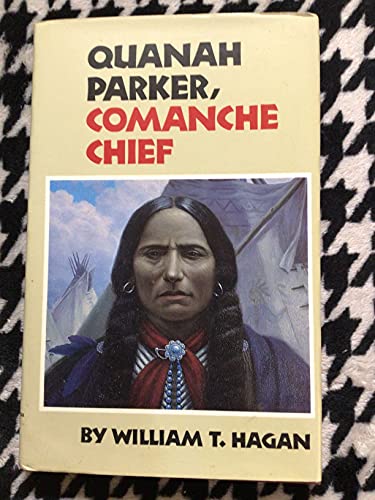 Stock image for Quanah Parker, Comanche Chief (Oklahoma Western Biographies) for sale by Irish Booksellers