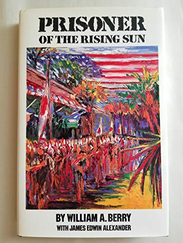 Stock image for Prisoner of the Rising Sun for sale by Better World Books: West
