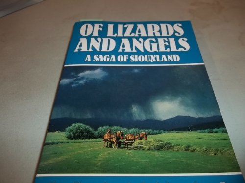 Imagen de archivo de Of Lizards and Angels: A Saga of Siouxland a la venta por BooksRun