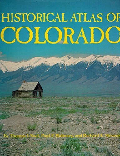 Beispielbild fr Historical Atlas of Colorado zum Verkauf von -OnTimeBooks-