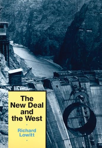 9780806125572: The New Deal and the West