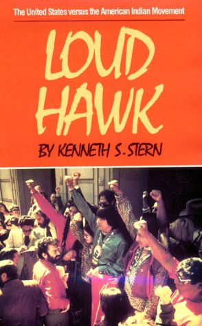 Imagen de archivo de Loud Hawk: The United States Versus the American Indian Movement a la venta por Bingo Used Books