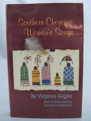 Imagen de archivo de Southern Cheyenne Women's Songs a la venta por Books of the Smoky Mountains