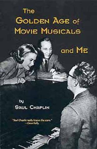 Beispielbild fr The Golden Age of Movie Musicals and Me zum Verkauf von ZBK Books