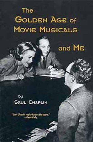Stock image for The Golden Age of Movie Musicals and Me for sale by ZBK Books