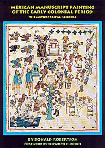 9780806126753: Mexican Manuscript Painting of the Early Colonial Period: The Metropolitan Schools