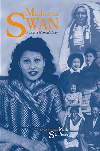 Beispielbild fr Madonna Swan-A Lakota Woman's Story zum Verkauf von Foxtrot Books