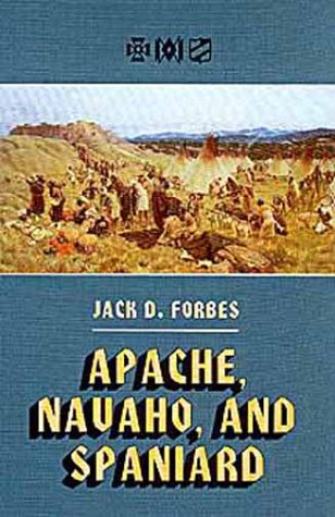 Imagen de archivo de Apache, Navaho, and Spaniard (Civilization of the American Indian Series ; V. 115) a la venta por Blue Vase Books