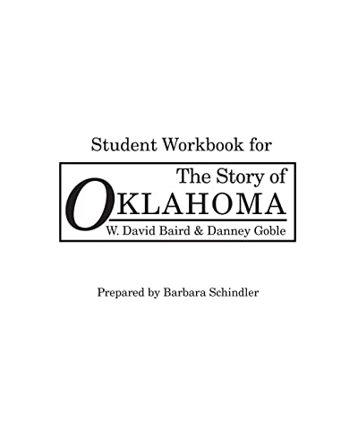 Student Workbook for the Story of Oklahoma (9780806127064) by Schindler
