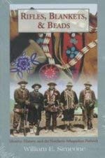 Stock image for Rifles, Blankets, and Beads : Identity, History, and the Northern Athapaskan Potlatch for sale by Better World Books