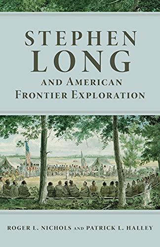 Beispielbild fr Stephen Long and American Frontier Exploration zum Verkauf von BooksRun