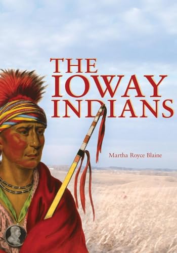 9780806127286: Ioway Indians: 0151 (Civilization of the American Indian Series)