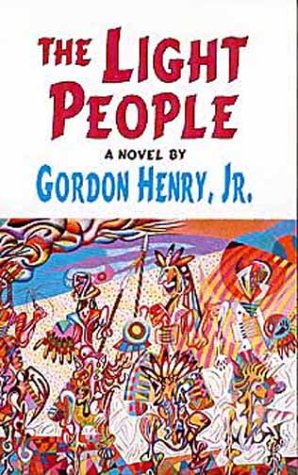 Imagen de archivo de The Light People: A Novel (American Indian Literature & Critical Studies Series) a la venta por Half Price Books Inc.