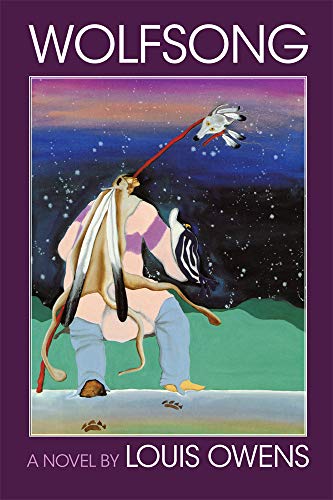 Imagen de archivo de Wolfsong: A Novel (Volume 17) (American Indian Literature and Critical Studies Series) a la venta por HPB Inc.