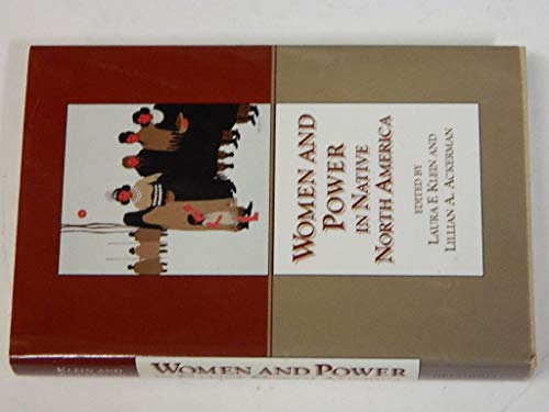 Imagen de archivo de Women And Power In Native North America a la venta por James & Mary Laurie, Booksellers A.B.A.A