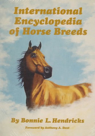 9780806127538: International Encyclopedia of Horse Breeds