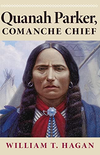 Imagen de archivo de Quanah Parker, Comanche Chief (Oklahoma Western Biographies, Vol. 6) (Volume 6) a la venta por Bulk Book Warehouse