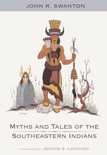 Imagen de archivo de Myths and Tales of the Southeastern Indians a la venta por SecondSale