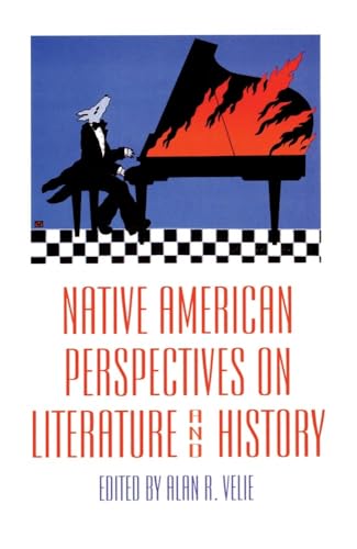 Stock image for Native American Perspectives on Literature and History (Volume 19) (American Indian Literature and Critical Studies Series) for sale by Wonder Book