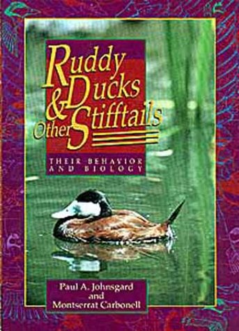 Imagen de archivo de Ruddy Ducks & Other Stifftails: Their Behavior and Biology (Animal Natural History Series) a la venta por Half Price Books Inc.