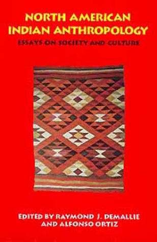 Imagen de archivo de North American Indian Anthropology: Essays on Society and Culture a la venta por ThriftBooks-Atlanta