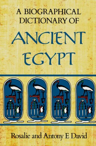 Stock image for A Biographical Dictionary of Ancient Egypt for sale by HPB-Ruby