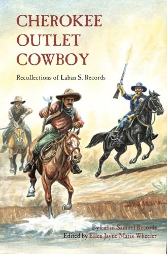 Stock image for Cherokee Outlet Cowboy: Recollections of Laban S. Records for sale by ThriftBooks-Dallas