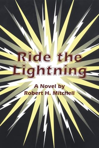 Beispielbild fr Ride the Lightning: A Novel zum Verkauf von P.C. Schmidt, Bookseller