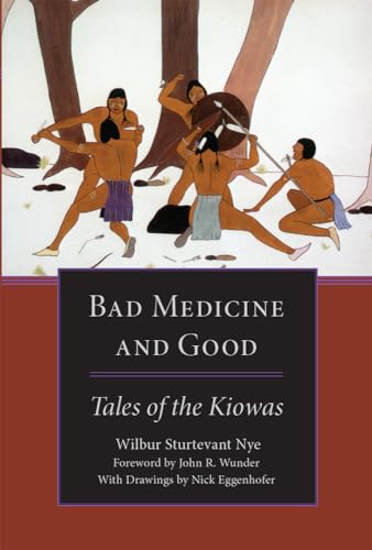 

Bad Medicine & Good : Tales of the Kiowas