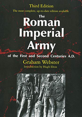 Imagen de archivo de The Roman Imperial Army of the First and Second Centuries A.D. a la venta por SecondSale