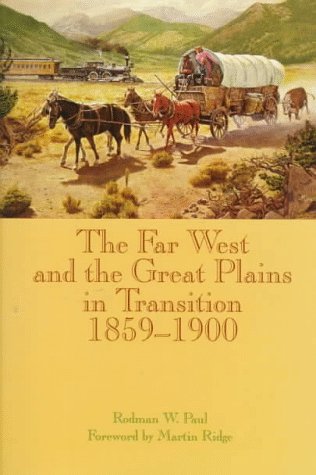 Beispielbild fr The Far West and the Great Plains in Transition, 1859-1900 zum Verkauf von Better World Books