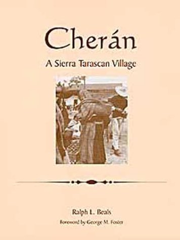 Cheran: A Sierra Tarascan Village